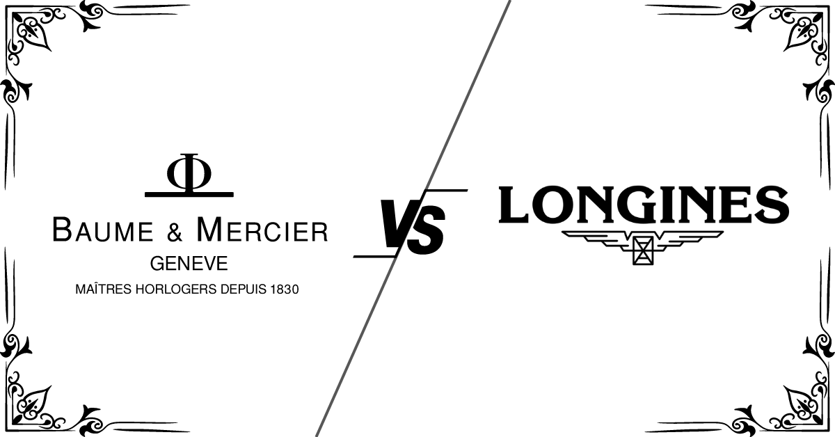 Baume & Mercier vs Longines