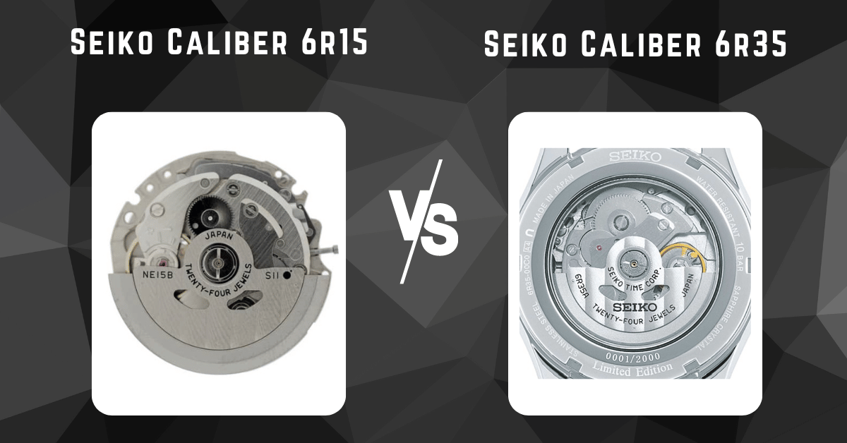 Seiko Caliber 6r15 vs Seiko Caliber 6r35