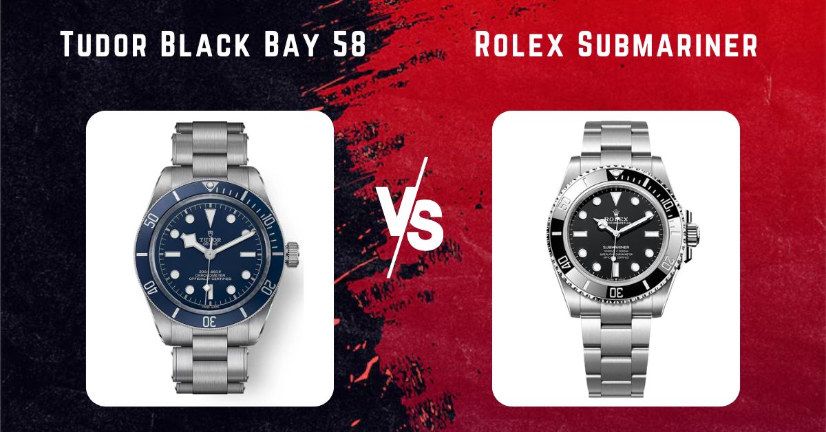 Tudor Black Bay 58 vs Rolex Submariner