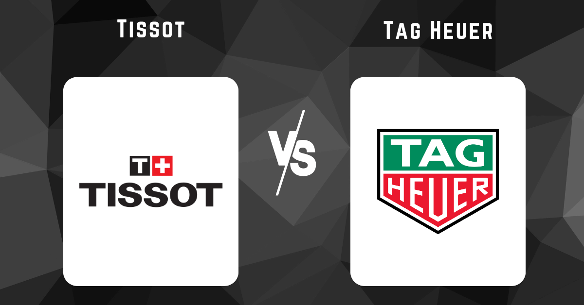 tissot vs tag heuer