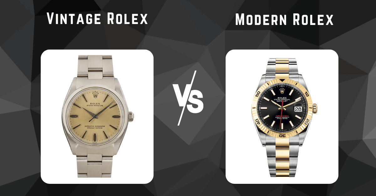 vintage rolex vs modern rolex