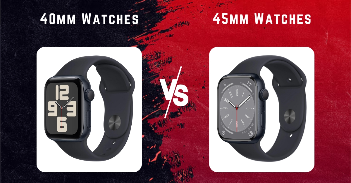 40mm vs. 45mm Watches