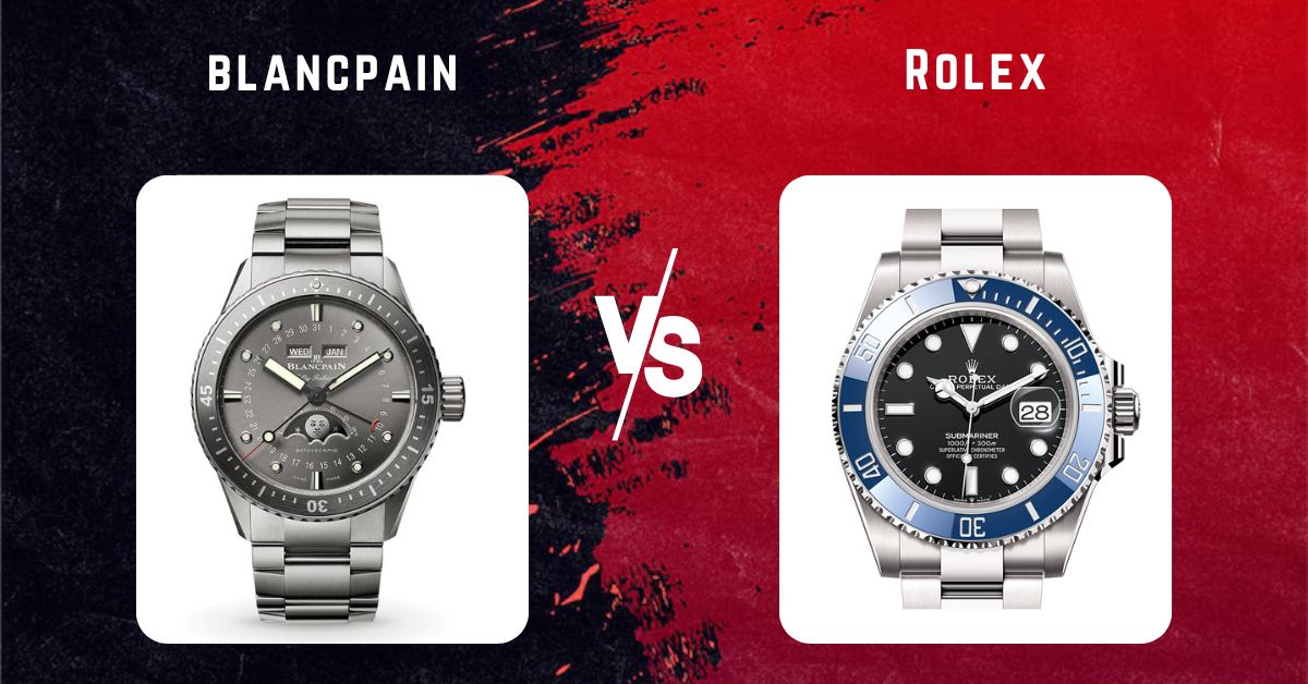 Blancpain vs. Rolex