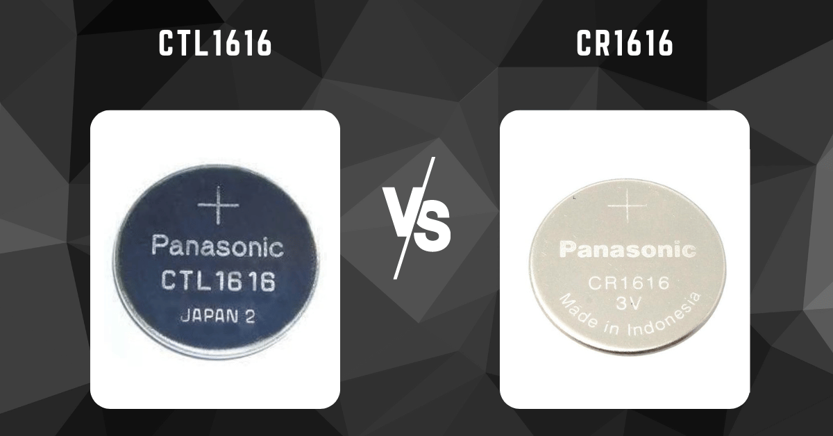 CTL1616 vs CR1616 Battery