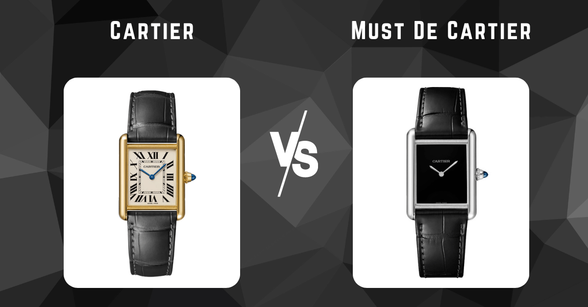 Cartier vs Must De Cartier