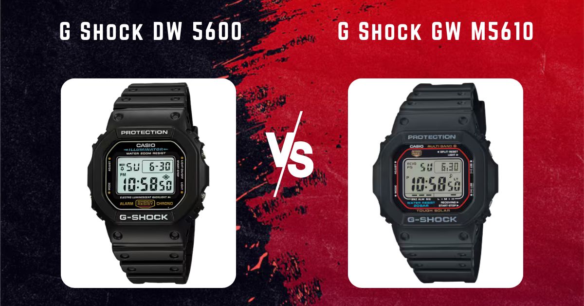 G-Shock DW-5600 vs G-Shock GW-M5610: Classic Beater or Feature-Packed ...