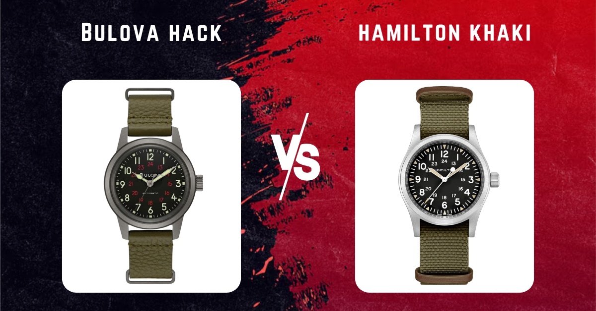 bulova hack vs hamilton khaki