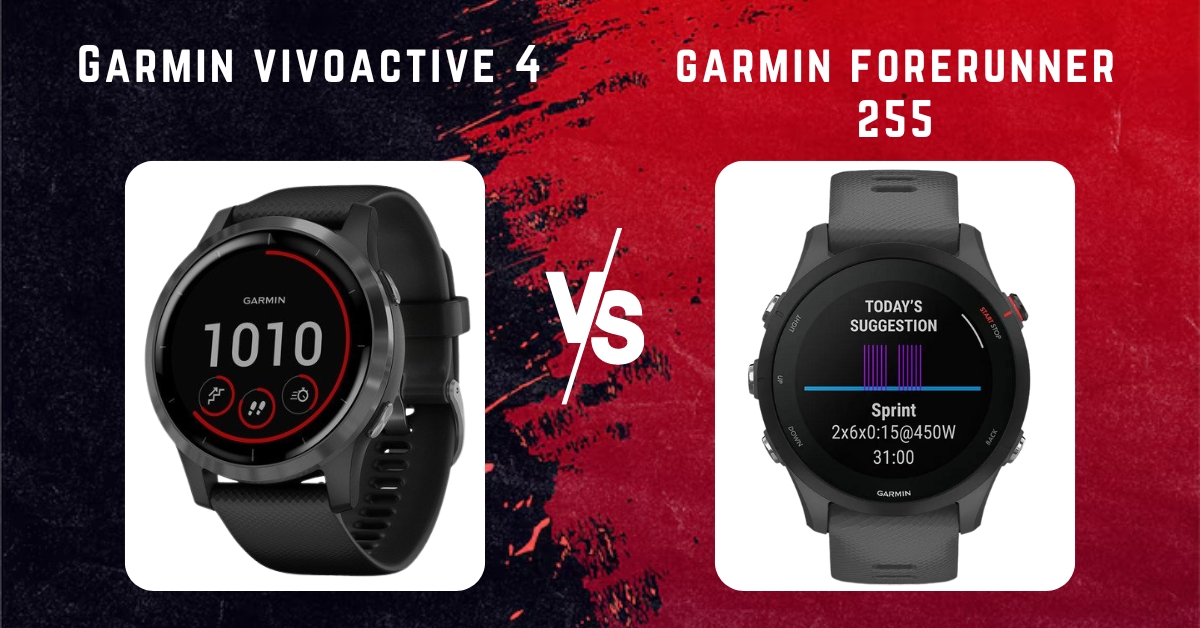 garmin vivoactive 4 vs garmin forerunner 255