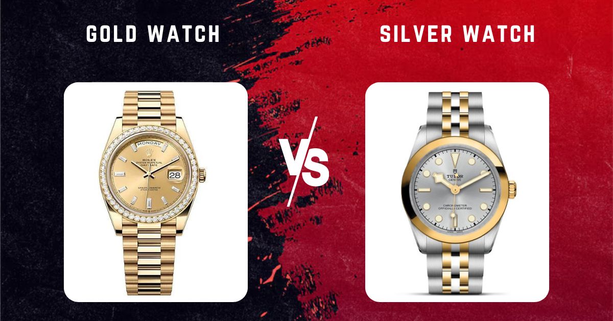 gold watch vs silver watch