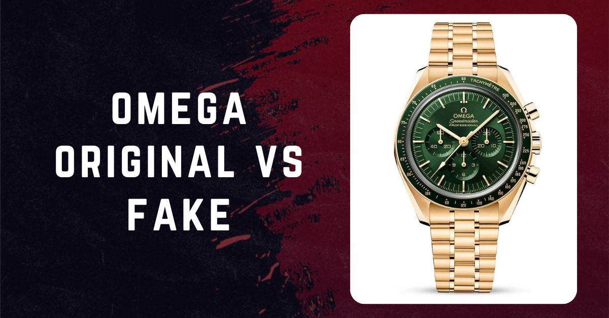 omega original vs fake