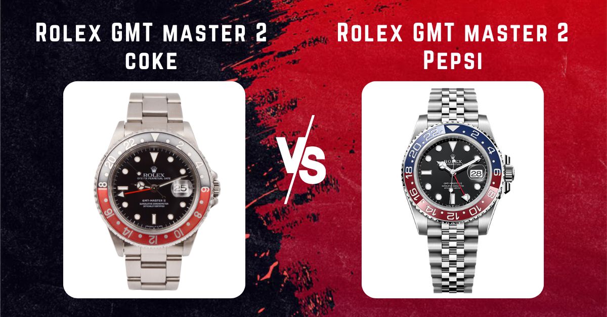 rolex gmt master 2 coke vs rolex gmt master 2 pepsi