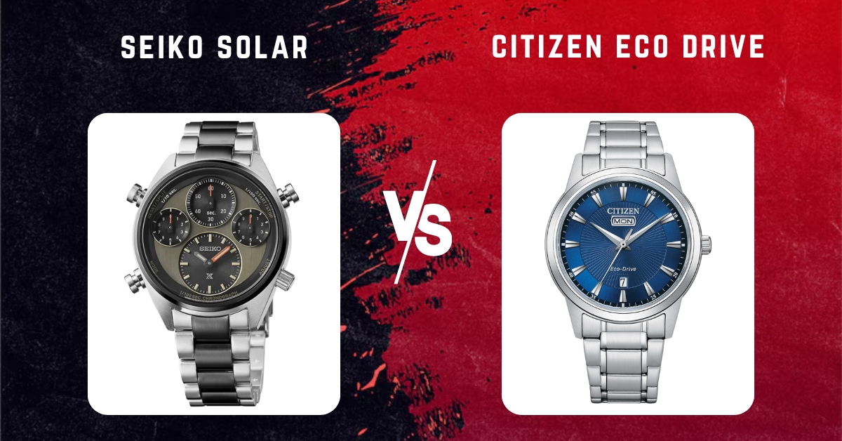 seiko solar vs citizen eco drive